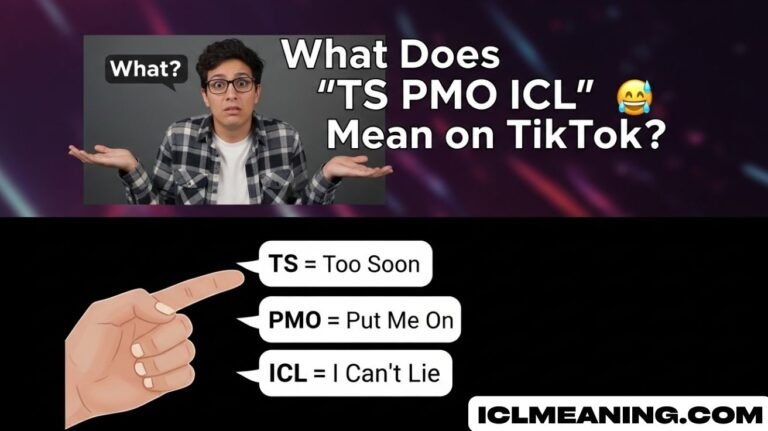 What Does ‘TS PMO ICL’ Mean on TikTok?