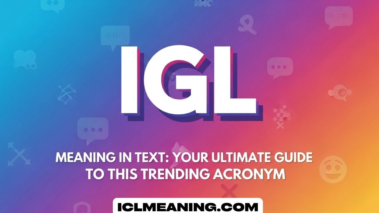 IGL Meaning in Text