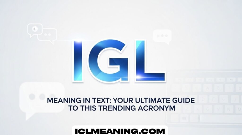 IGL Meaning in Text