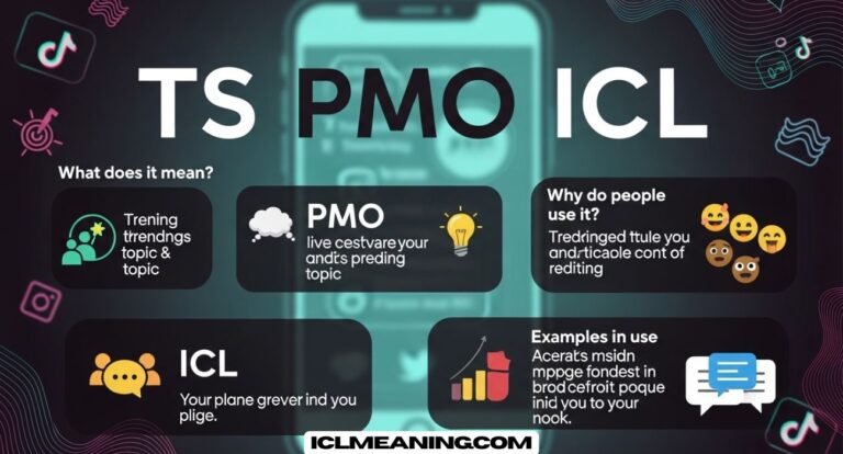 TS PMO ICL’ Meaning on TikTok
